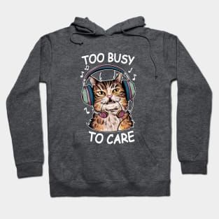 Too Busy to Care Antisocial Cat Hoodie